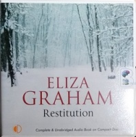 Restitution written by Eliza Graham performed by Patience Tomlinson on CD (Unabridged)
